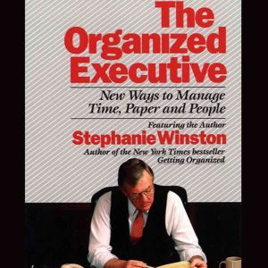 The Organized Executive, Stephanie Winston