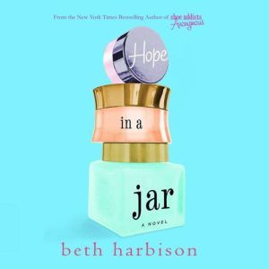 Hope in a Jar, Beth Harbison
