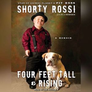 Four Feet Tall & Rising: A Memoir