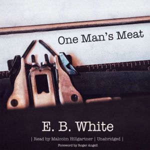 One Mans Meat, E. B. White