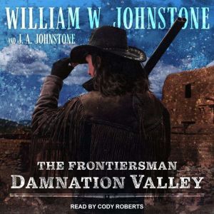 Damnation Valley, J. A. Johnstone