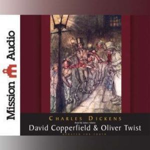 David Copperfield  Oliver Twist, Charles Dickens