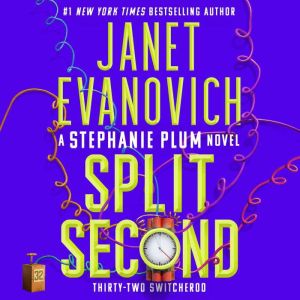 Split Second ThirtyTwo Switcheroo, Janet Evanovich