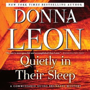 Quietly in Their Sleep, Donna Leon