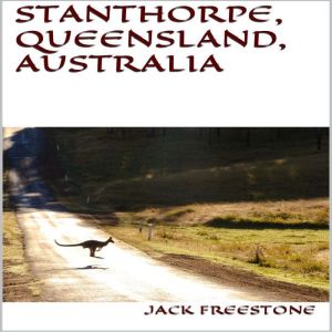 Stanthorpe, Queensland, Australia, Jack Freestone