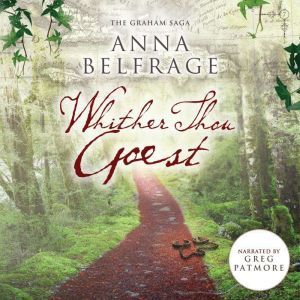 Whither Thou Goest, Anna Belfrage
