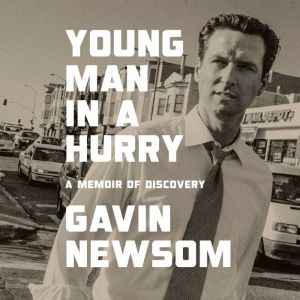 Young Man in a Hurry: A Memoir of Discovery
