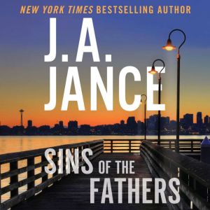 Sins of the Fathers, J. A. Jance