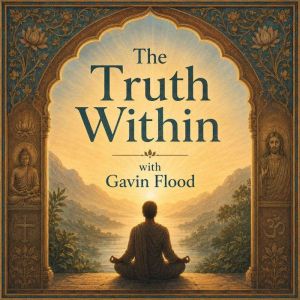 The Truth Within with Gavin Flood, Gavin Flood