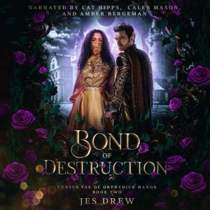 Bond of Destruction, Jes Drew