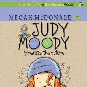 Judy Moody Predicts the Future Book ..., Megan McDonald
