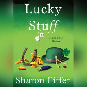 Lucky Stuff, Sharon Fiffer
