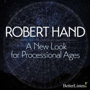 A New Look For Processional Ages, Robert Hand