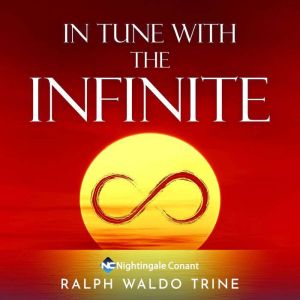 In Tune with the Infinite