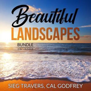 Beautiful Landscapes Bundle 2 in 1 B..., Sieg Travers