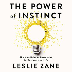 The Power of Instinct, Leslie Zane