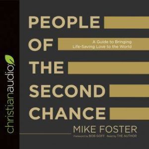 People of the Second Chance, Mike Foster