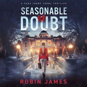 Seasonable Doubt, Robin James