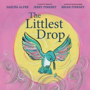 The Littlest Drop, Sascha Alper