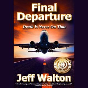 Final Departure, Jeff Walton