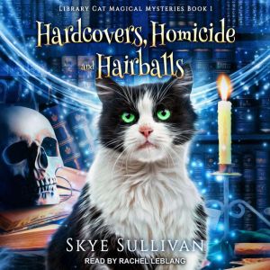 Hardcovers, Homicide and Hairballs, Skye Sullivan