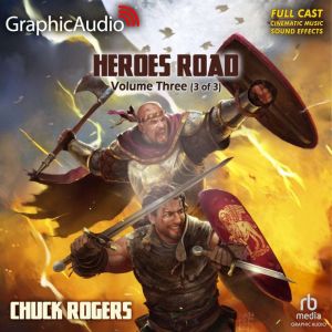 Heroes Road Volume Three 3 of 3, Chuck Rogers