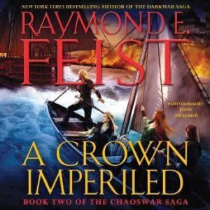 A Crown Imperiled, Raymond E. Feist