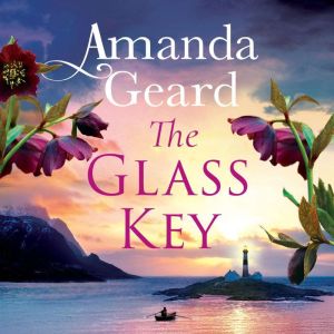 The Glass Key, Amanda Geard