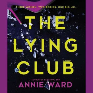 The Lying Club: A Novel