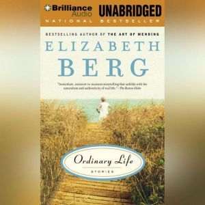 Ordinary Life, Elizabeth Berg