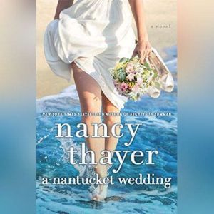 A Nantucket Wedding, Nancy Thayer