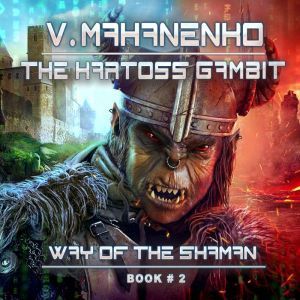 The Kartoss Gambit, Vasily Mahanenko