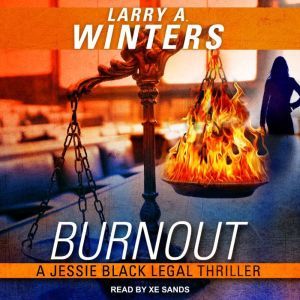Burnout, Larry A. Winters