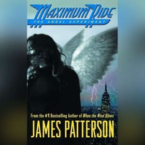 The Angel Experiment, James Patterson