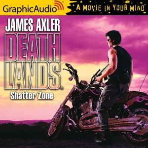 Shatter Zone, James Axler