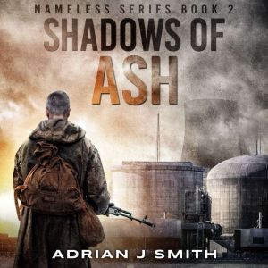 Shadows of Ash, Adrian J. Smith