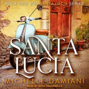 Santa Lucia, Michelle Damiani