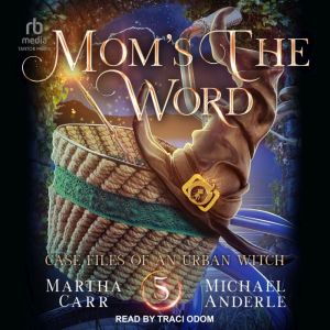Moms The Word, Michael Anderle
