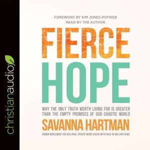 Fierce Hope, Savanna Hartman