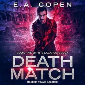 Death Match, E.A. Copen