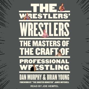 The Wrestlers Wrestlers, Dan Murphy