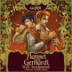 Hansel and Gerhardt, WH Lockwood