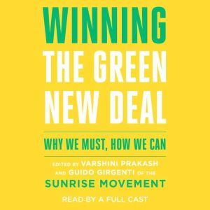 Winning the Green New Deal, Varshini Prakash