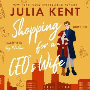 Shopping for a CEOs Wife, Julia Kent