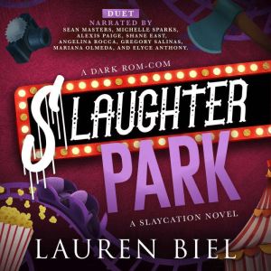 Slaughter Park, Lauren Biel