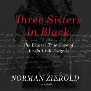 Three Sisters in Black, Norman Zierold