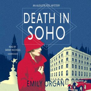 Death in Soho, Emily Organ