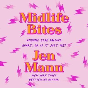 Midlife Bites, Jen Mann