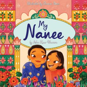 My Nanee, Asha Kaur Bhamra