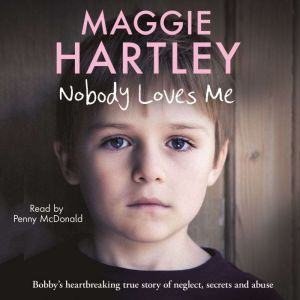 Nobody Loves Me, Maggie Hartley